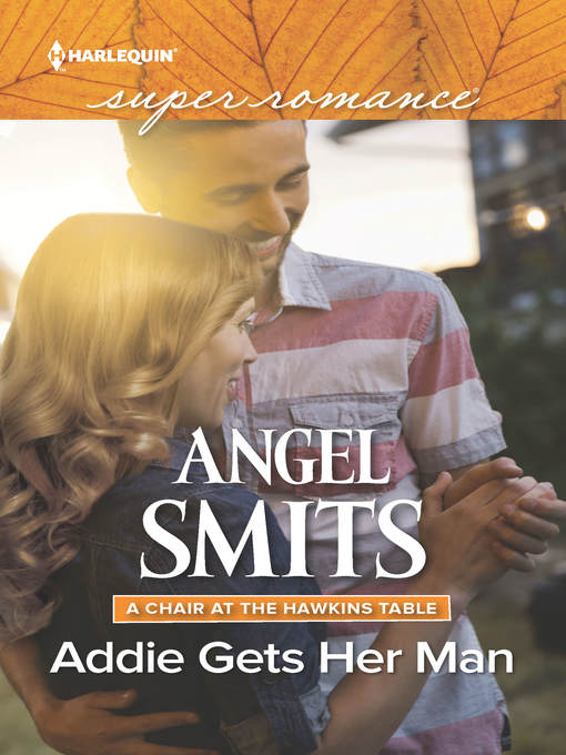 Title details for Addie Gets Her Man by Angel Smits - Available